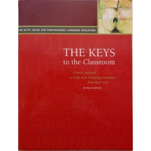 Pre-Owned Keys to the Classroom A Basic Manual to Help New Language Teachers Find Their Way (Paperback) 0970579829 9780970579829