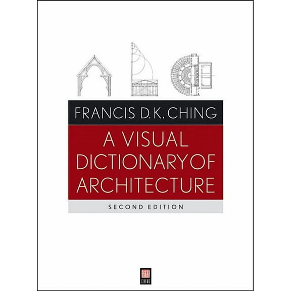 A Visual Dictionary of Architecture, (Paperback)