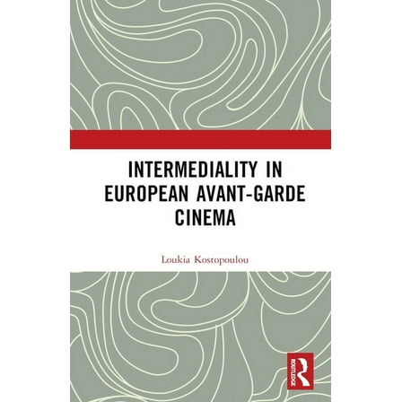 Intermediality in European Avant-Garde Cinema, (Hardcover)