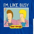 thumbnail image 3 of Beavis & Butthead - I'm Like Busy - Men's Short Sleeve Graphic T-Shirt, 3 of 5