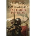 thumbnail image 1 of LA LEGION PERDIDA PLANETA MEXICO  SANTIAGO POSTEGUILLO, 1 of 2
