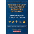 thumbnail image 1 of Pre-Owned French -English/ English-French Beginner's Dictionary: A Beginner's Guide in Words and Pictures (Barron's Beginner's Bilingual Dictionaries) (French ... (Paperback) 0764139754 9780764139758, 1 of 1