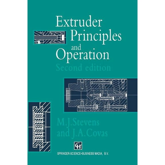 Extruder Principles and Operation, (Paperback)