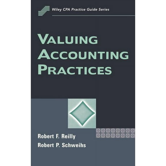 Wiley CPA Practice Guide Series Wiley Se Valuing Accounting Practices, (Hardcover)