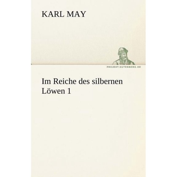 Im Reiche Des Silbernen Lowen 1 (Paperback)