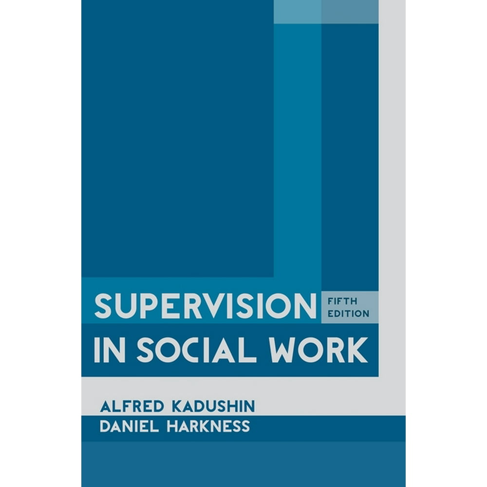 Supervision in Social Work, 5th Edition (Edition 5) (Hardcover)