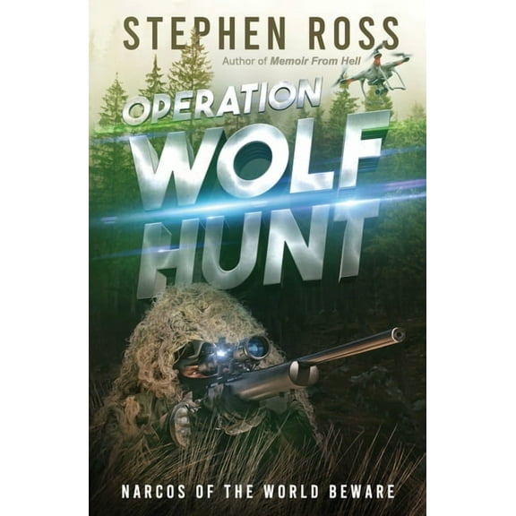 OPERATION WOLF HUNT