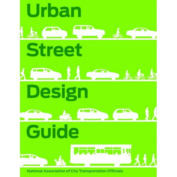 Urban Street Design Guide, (Hardcover)