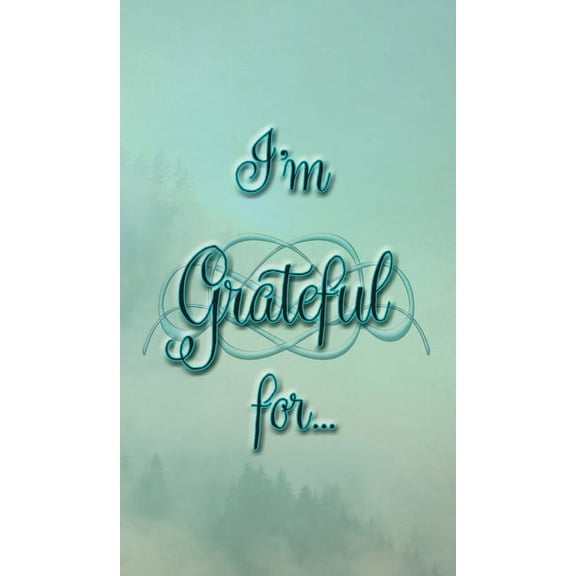 Share the Light I'm Grateful For...: A Double Gratitude Journal, Book 1, (Hardcover)