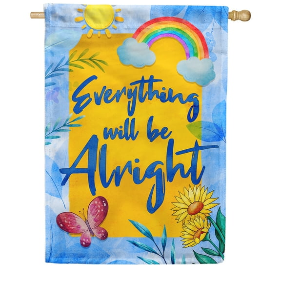America Forever Everything will be Alright House Flag 28 x 40 inch Have Faith Hope Inspirational Motivational Quote Positive Vibes Spring Summer Double Sided Outdoor Yard Decorative Flag