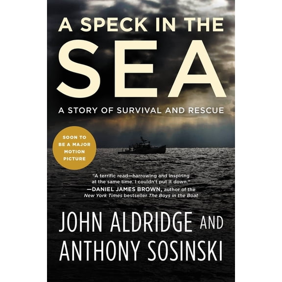 A Speck in the Sea: A Story of Survival and Rescue, (Paperback)