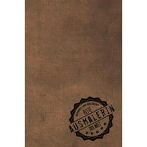 Geprüft und Bestätigt beste Ausmalerin der Welt: inkl. Terminplaner - Kalender 2020 ★ - Das perfekte Geschenk für Frauen, die ausmalen - Geschenkidee - Geschenke (Paperback)