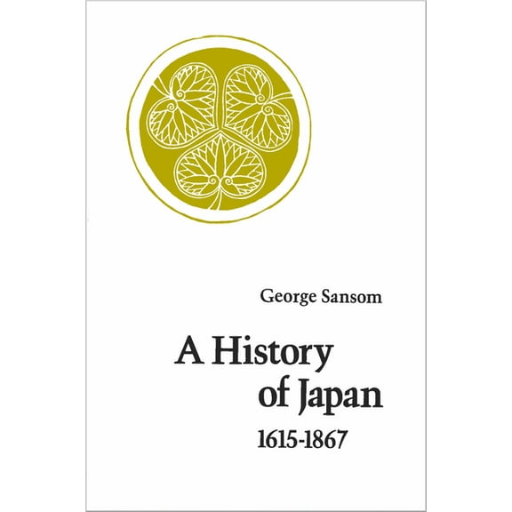 A History of Japan, 1615-1867, (Hardcover)