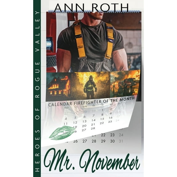 Heroes of Rogue Valley - Calendar Guys Mr. November, Book 11, (Paperback)