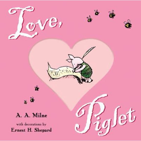 Pre-Owned Love, Piglet (Winnie-the-Pooh) (Hardcover) 0525472401 9780525472407
