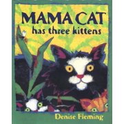 Mama Cat Has Three Kittens (Hardcover) 0805057455 9780805057454
