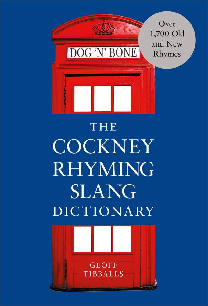 The Cockney Rhyming Slang Dictionary Paperback Walmart