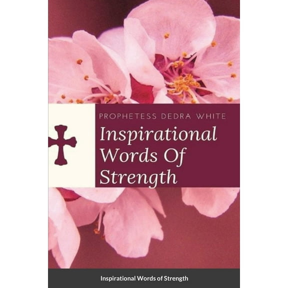 Inspirational Words of Strength (Paperback)