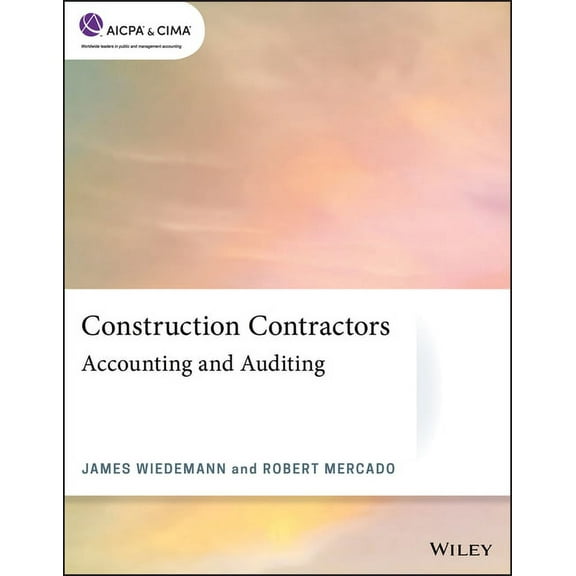 AICPA Construction Contractors: Accounting and Auditing, (Paperback)
