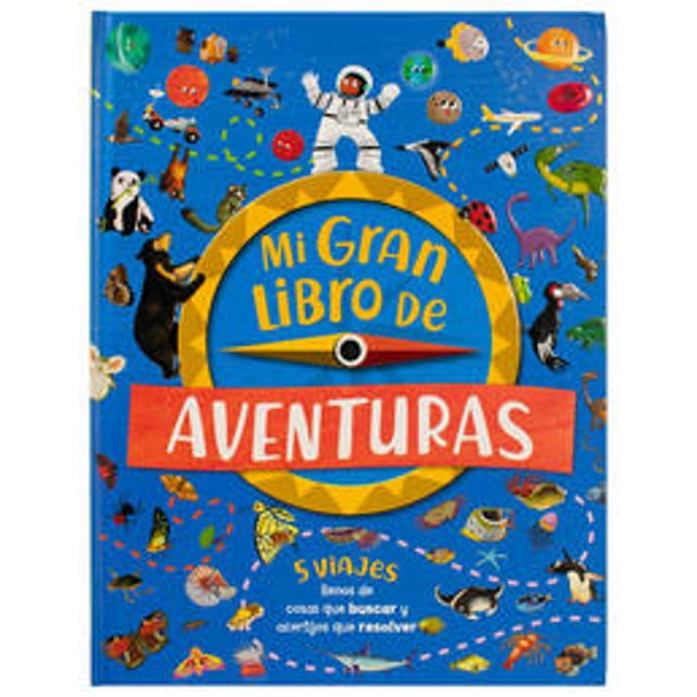 Libro Enciclopedia Infantil: Mi Gran Libro De Aventuras Tapa Blanda, Autor Varios Autores, Editorial Silver Dolphin (en Español)