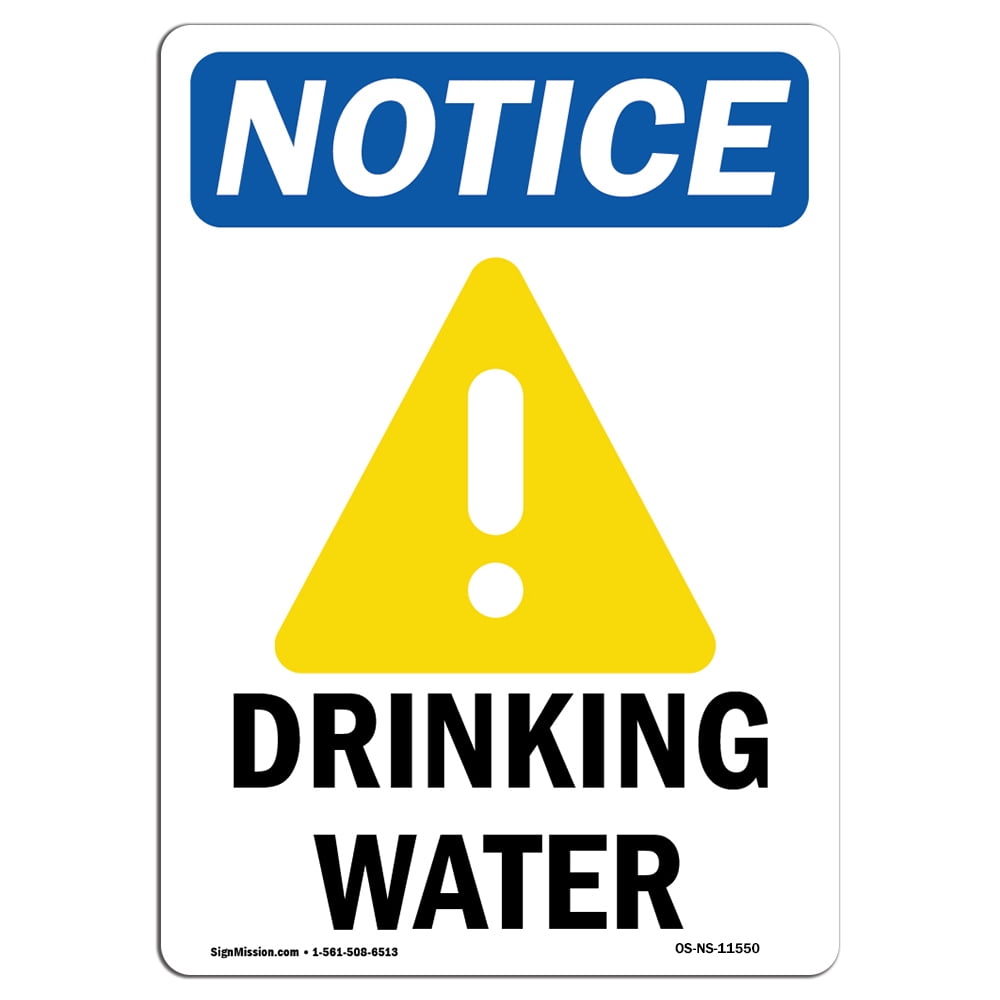 OSHA Notice Drinking Water Sign With Symbol Heavy Duty Sign or