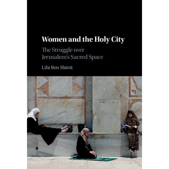 Women and the Holy City, (Hardcover)