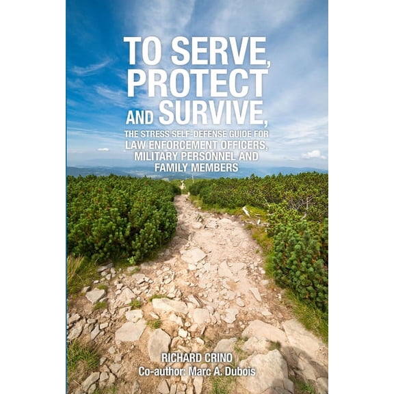 To Serve, Protect and Survive, (Paperback)