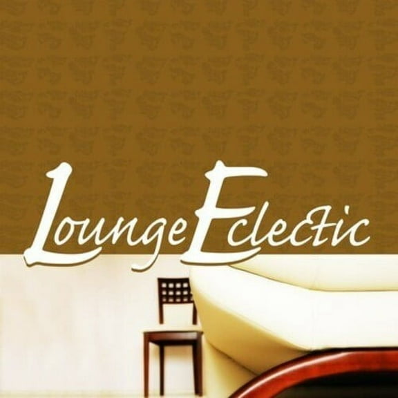 Various Artists - Lounge Eclectic / Various - House - CD