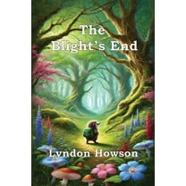 The Blight's End, (Paperback)