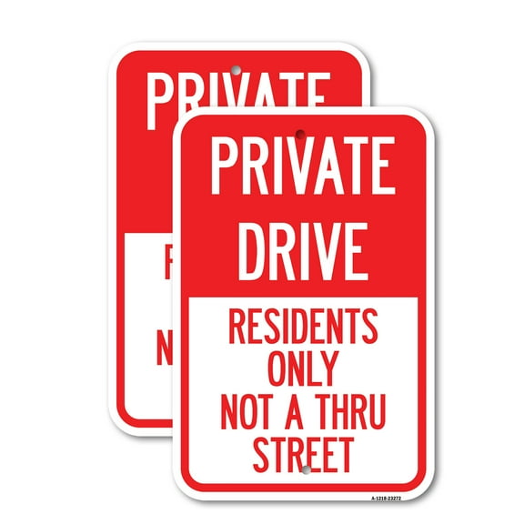(2 Pack) Private Drive Sign Private Drive - Residents Only Not A Thru Street | 18" X 24" Heavy-Gauge Aluminum Sign | Rust Free Aluminum, Weather Resistant, Waterproof, Fade Resistant