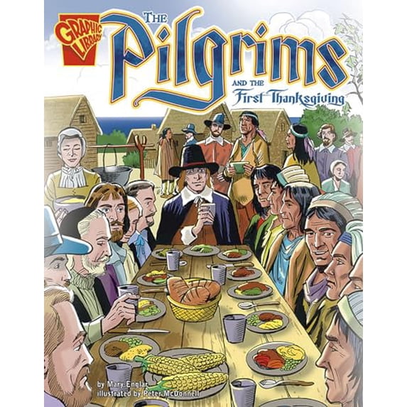 Pre-Owned The Pilgrims and the First Thanksgiving (Paperback) 0736896562 9780736896566