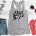 thumbnail image 2 of Jesus Saves Bro Tank Top, Ladies Racerback Tank Top, Religious Tank, Christian Tank, Faith Tank, Heather Gray, Medium, 2 of 3