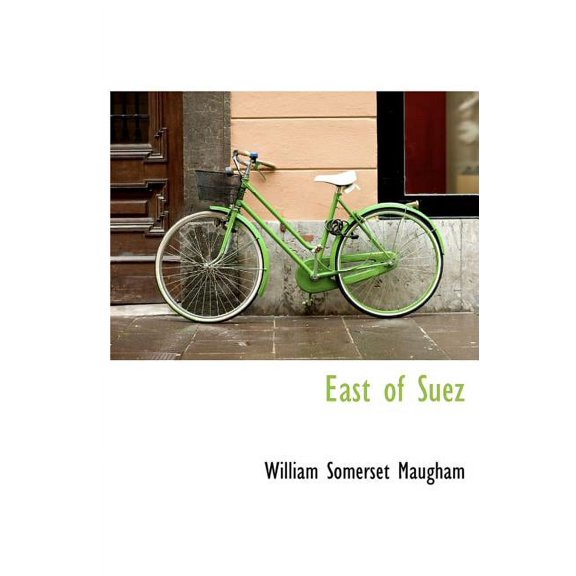 East of Suez (Hardcover)