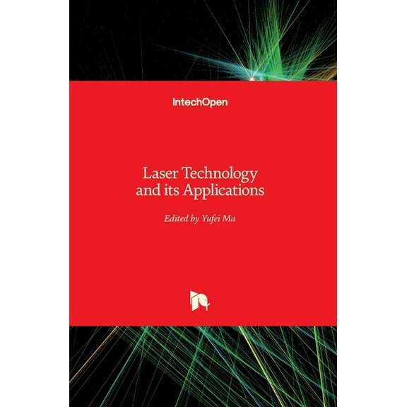 Laser Technology and its Applications (Hardcover)