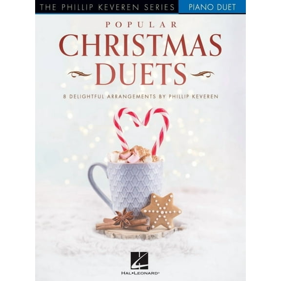 Popular Christmas Duets: 8 Delightful Arrangements for Piano Duet - The Phillip Keveren Series, (Paperback)