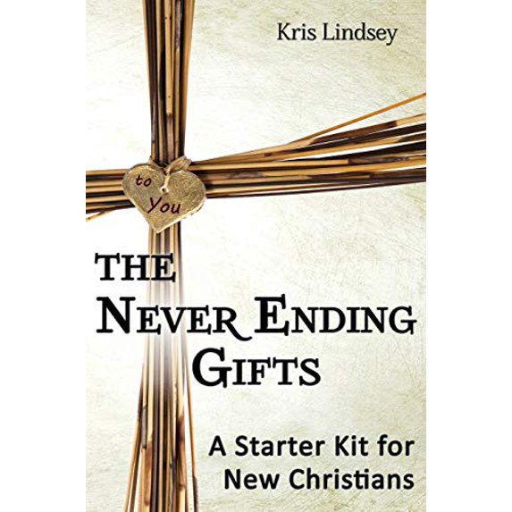 Pre-Owned The Never Ending Gifts: A Starter Kit for New Christians (Paperback) 1087936322 9781087936321