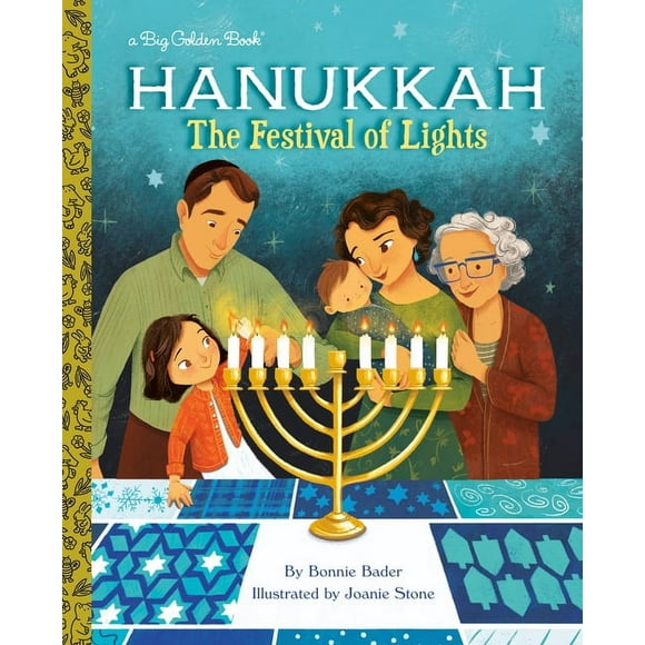 Hanukkah: The Festival of Lights  Big Golden Book   Hardcover  1984852493 9781984852496 Bonnie Bader