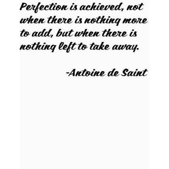 Custom Wall Decal Perfection Is Achieved, Not When There Is Nothing More To Add, But When There...