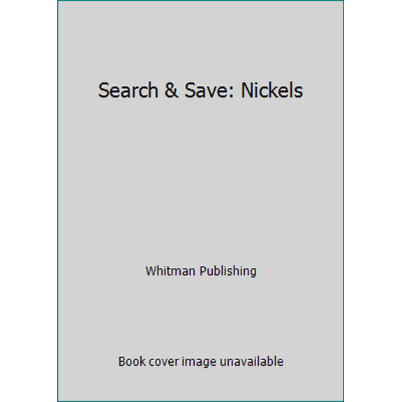 Pre-Owned Search & Save: Nickels (Hardcover) 0794844391 9780794844394