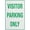 Warning Sign 1, variant on Visitor Parking Only Outdoor Safe Sign - 8"x12", UV Protected, Weatherproof - Office, School, Hospital, Business Alert