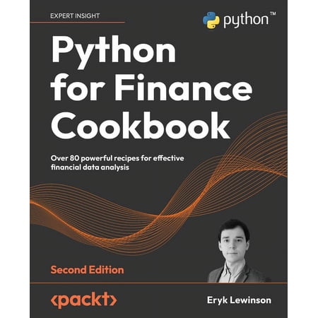 Python for Finance Cookbook - Second Edition: Over 80 powerful recipes for effective financial data analysis (Paperback)