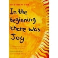 thumbnail image 1 of Pre-Owned In The Beginning There Was Joy: A Celebration of Creation for Children of All Ages (Hardcover) 0824515056 9780824515058, 1 of 1