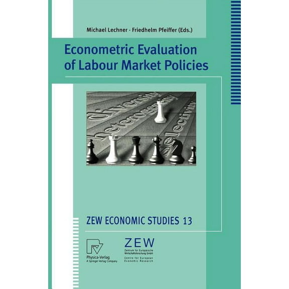 Zew Economic Studies Econometric Evaluation of Labour Market Policies, Book 13, (Paperback)