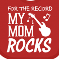 thumbnail image 4 of Inktastic For the Record, My Mom Rocks Boys or Girls Baby Bib, 4 of 4