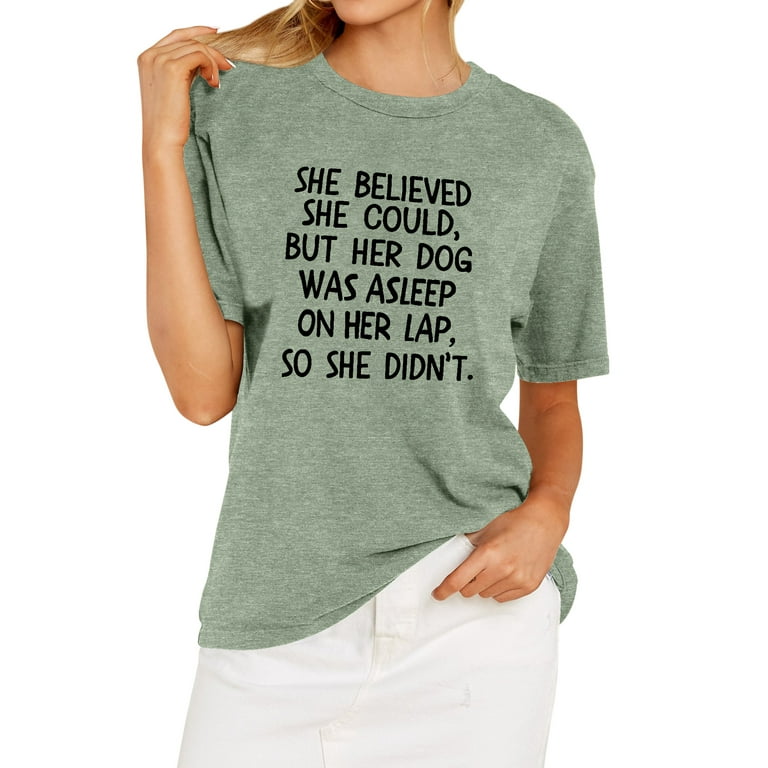 hed Addiction Sanktion TWZH Women She Believed She Could Letter Print Tee Funny Style T-Shirt -  Walmart.com