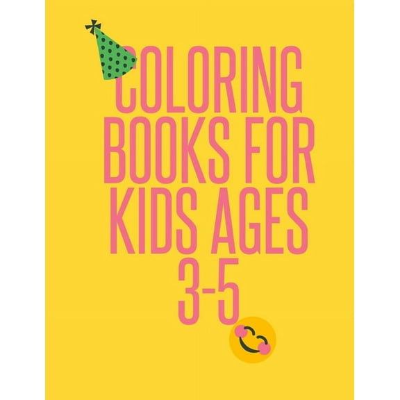 coloring books for kids ages 3-5: 50 Coloring Pages, Gift for Kids, Ages 3, 4, 5, Multi (Paperback)