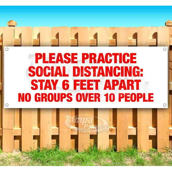 Please Practice Social Distancing 13 oz Vinyl Banner With Metal Grommets
