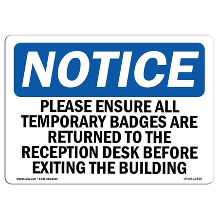 Temporary Construction Signs OSHA Notice Sign - Please Ensure All Temporary Badges Are Returned | Choose from: Aluminum, Rigid Plastic or Vinyl Label Decal | Protect Your Business, Construction Site | Made in the USA ()