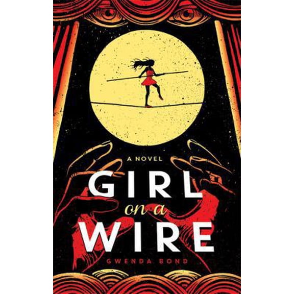 Pre-Owned Girl on a Wire (Paperback) 147784791X 9781477847916
