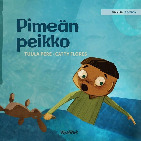 Little Fears Pimeän peikko: Finnish Edition of "Dread in the Dark", Book 4, (Paperback)